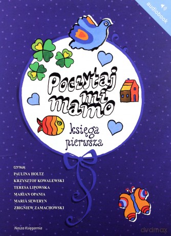 Poczytaj Mi Mamo Księga Pierwsza - Opracowanie Zbiorowe (digipack) [AUDIOBOOK] [CD-MP3]