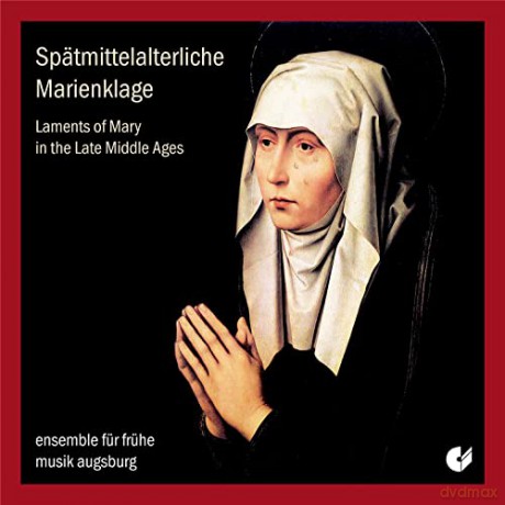Sptmittelalterliche Marienklage [CD]
