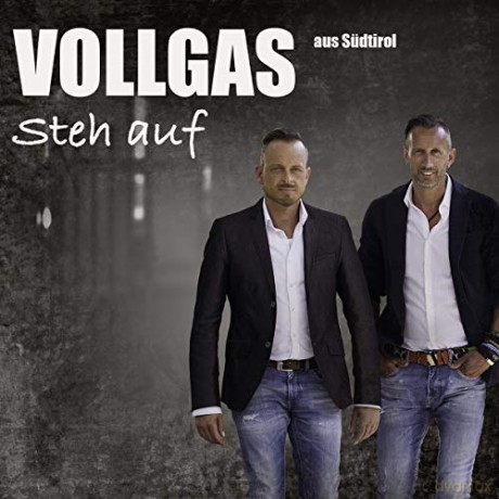 Vollgas aus Sudtirol: Steh auf [CD]