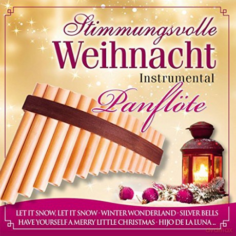 Stimmungsvolle Weihnacht 7: Panflśte [CD]