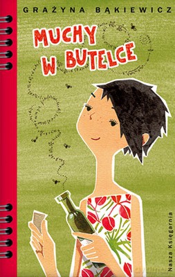 Muchy W Butelce - Grażyna Bąkiewicz [KSIĄŻKA]