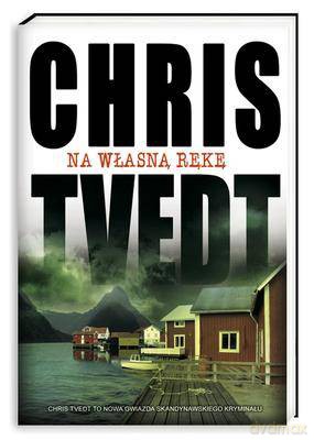 Na Własną Rękę - Chris Tvedt [KSIĄŻKA]