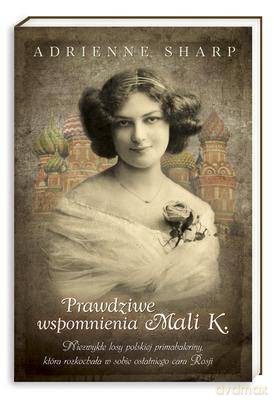 Prawdziwe Wspomnienia Mali K. - Adrienne Sharp [KSIĄŻKA]