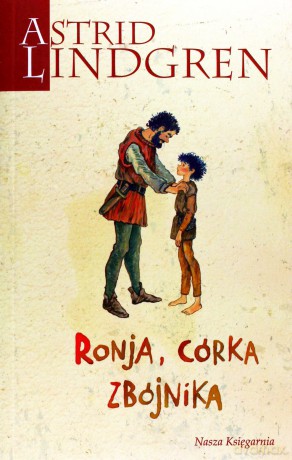 Ronja Córka Zbójnika - Astrid Lindgren [KSIĄŻKA]