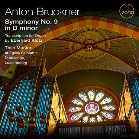 Anton Bruckner (1824-1896): Symphonie Nr. 9 (Orgelfassung von Eberhard Klotz) [CD]