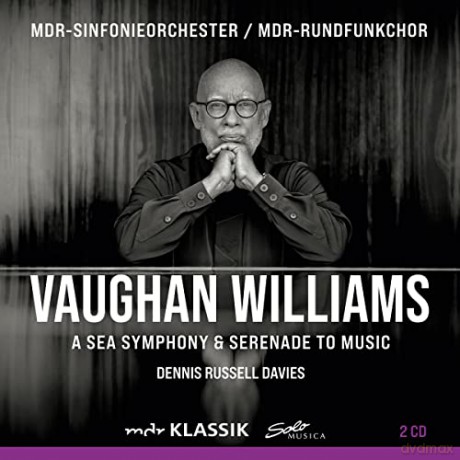 Ralph Vaughan Williams (1872-1958): Symphonie Nr.1 A Sea Symphony [2CD]
