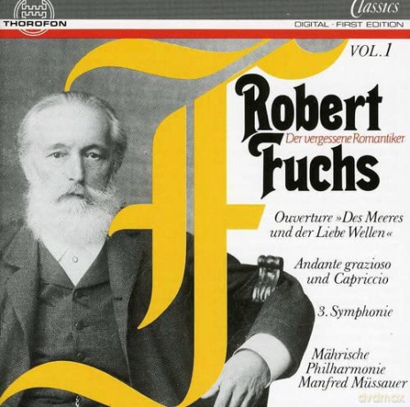 Robert Fuchs (1847-1927): Symphonie Nr.3 [CD]