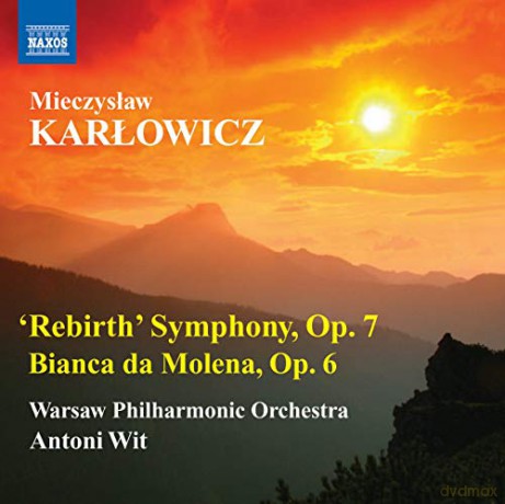 Mieczyslaw Karlowicz (1876-1909): Symphonie op.7 Rebirth [CD]