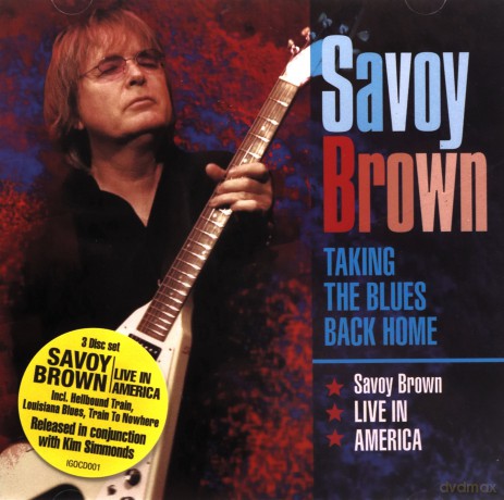 Savoy Brown: Taking The Blues Back Home: Live In America [3CD]