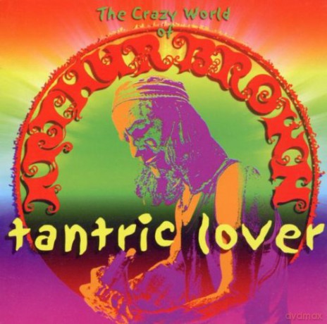 The Crazy World Of Arthur Brown: Tantric Lover [CD]