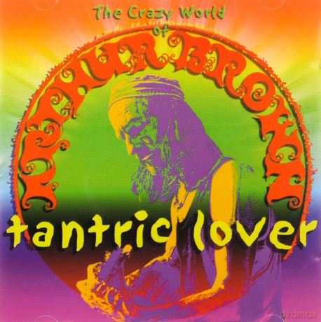 The Crazy World Of Arthur Brown: Tantric Lover [CD]