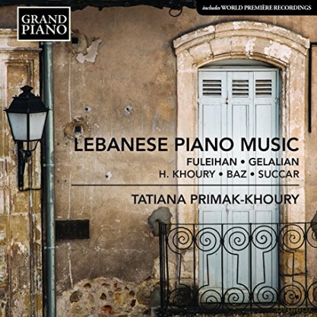 Anis Fuleihan (1900-1970): Tatiana Primak-Khoury - Lebanese Piano Music [CD]