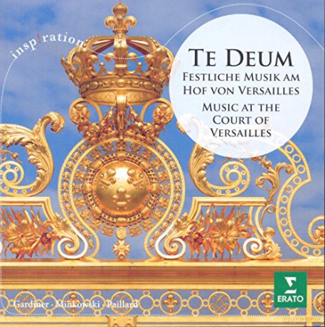 Te Deum - Festliche Musik am Hof von Versailles [CD]