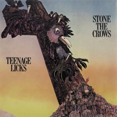 Stone The Crows: Teenage Licks [CD]