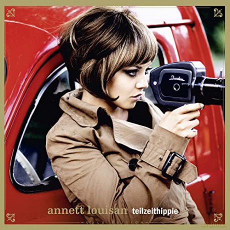 Annett Louisan: Teilzeithippie (Gold Edition inkl. Bonustracks) [CD]