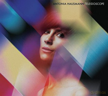 Antonia Hausmann: Teleidoscope [CD]