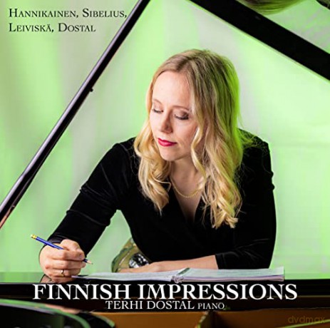 Ilmari Hannikainen (1892-1955): Terhi Dostal - Finnish Impressions [CD]