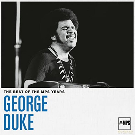 George Duke (1946-2013): The Best Of The MPS Years [CD]