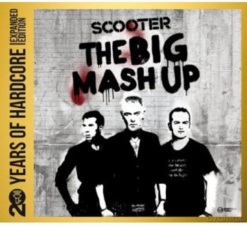 Scooter: The Big Mash Up: 20 Years Of Hardcore (Limited) [2CD]