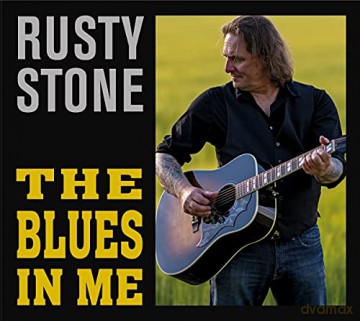 Rusty Stone: The Blues In Me [CD]