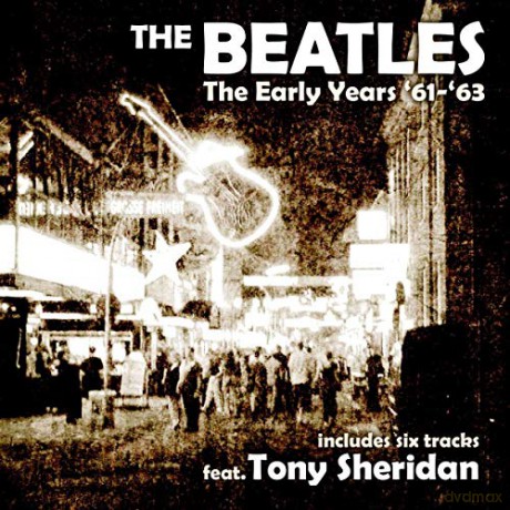 The Early Years: 1961 - 1963 [CD]