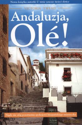 Andaluzja Ole - Victoria Twead [KSIĄŻKA]