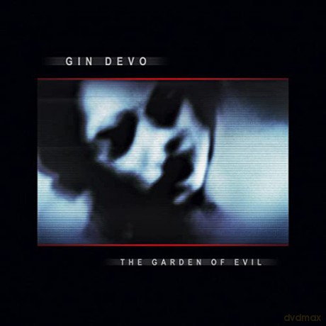Gin Devo: The Garden Of Evil [CD]