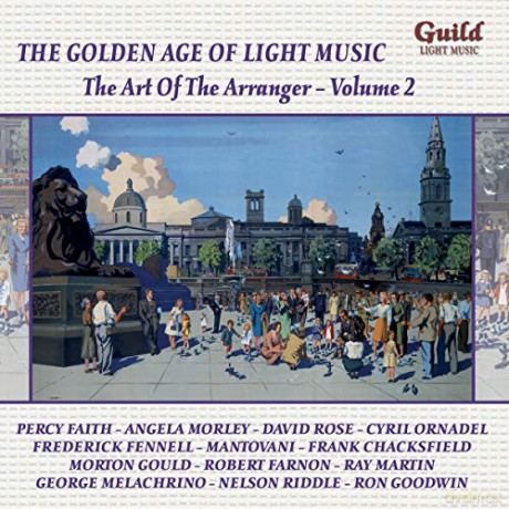 The Golden Age Of Light Music: The Art of the Arranger Vol.2 [CD]