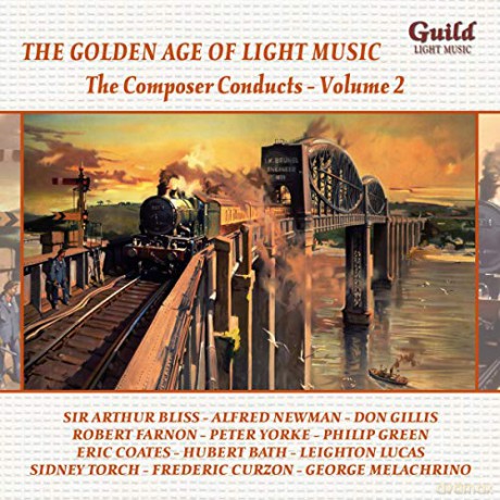 The Golden Age Of Light Music: The Composer Conducts Vol. 2 [CD]