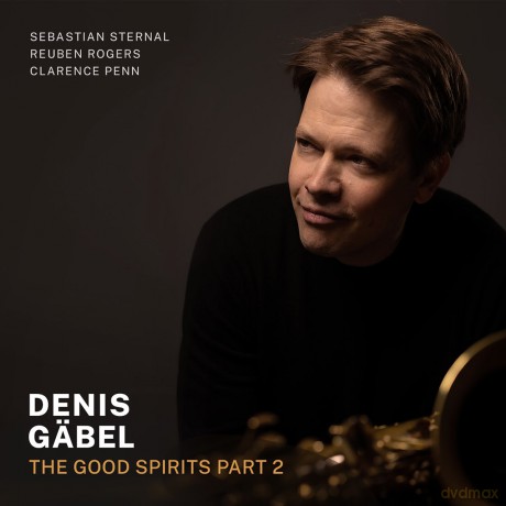 Denis Gabel: The Good Spirits Part 2 [CD]
