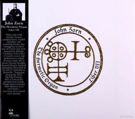 John Zorn: The Hermetic Organ Vol.9: Liber VII [CD]