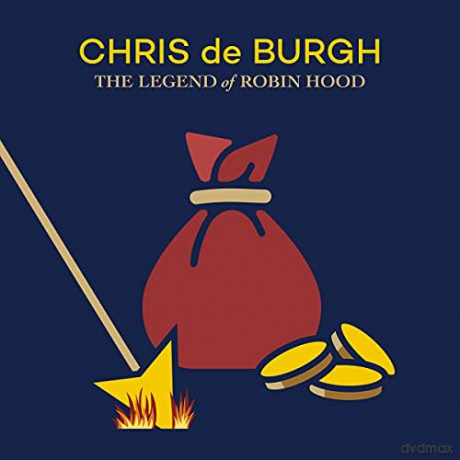 Chris De Burgh: The Legend Of Robin Hood [CD]