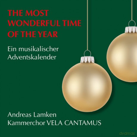 Rudolf Mauersberger (1889-1971): The Most wonderful Time of the Year - Ein musikalischer Adventskalender [CD]