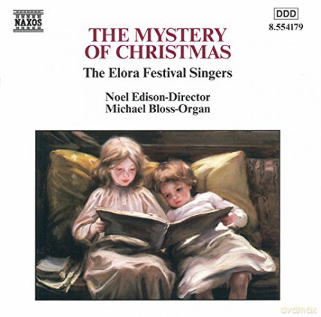 Elora Festival Singers: The Mystery Of Christmas [CD]