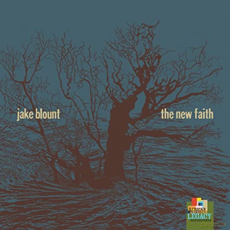 Jake Blount: The New Faith [CD]