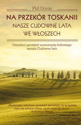 Na Przekór Toskanii - Doran Phil [KSIĄŻKA]
