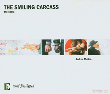 Andrea Molino: The Smiling Carcass [CD]