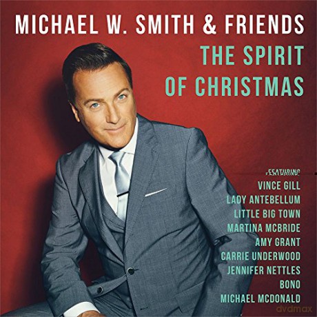 Michael W. Smith: The Spirit Of Christmas [CD]