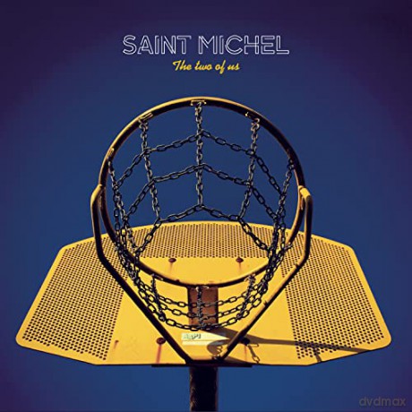 Saint Michel: The Two Of Us [CD]