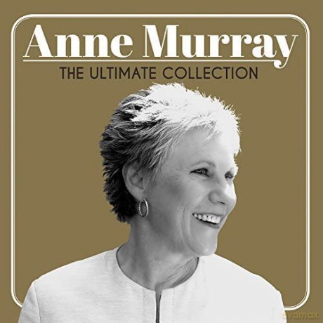 Anne Murray: The Ultimate Collection [CD]