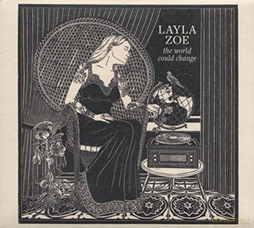 Layla Zoe: The World Could Change [CD]