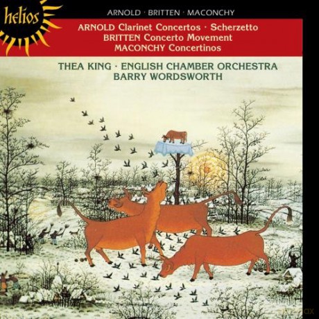 Malcolm Arnold (1921-2006): Thea King spielt Klarinettenkonzerte [CD]