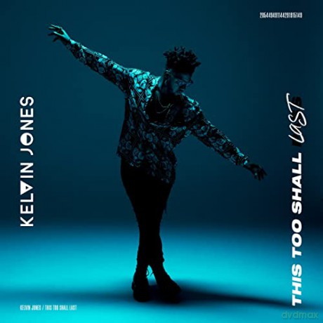 Kelvin Jones: This Too Shall Last [CD]