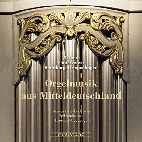 Johann Bernhard Bach (1676-1749): Thomas Ennenbach - Orgelmusik aus Mitteldeutschland [CD]
