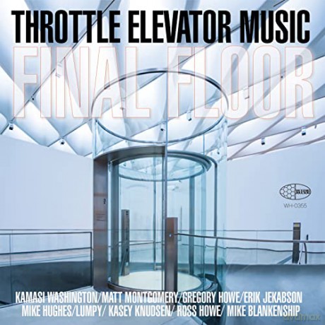 Kamasi Washington: Throttle Elevator Music: Final Floor [CD]