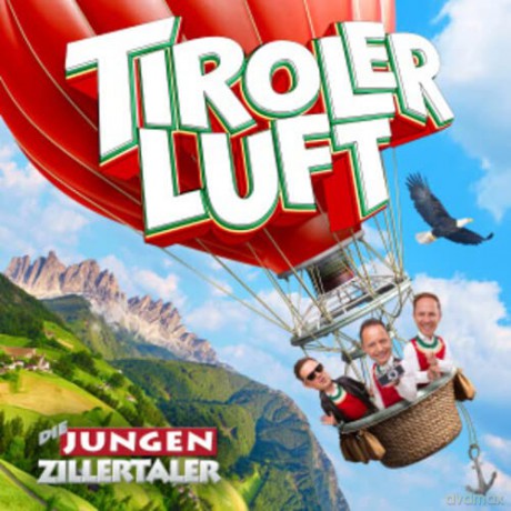 Die Jungen Zillertaler: Tiroler Luft [CD]
