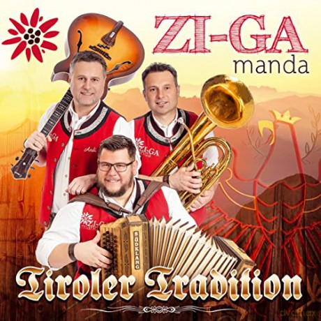 Zi-Ga Manda: Tiroler Tradition [CD]