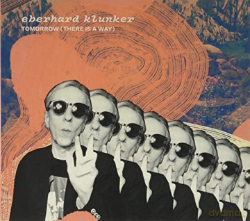 Eberhard Klunker: Tomorrow (There Is A Way) [CD]
