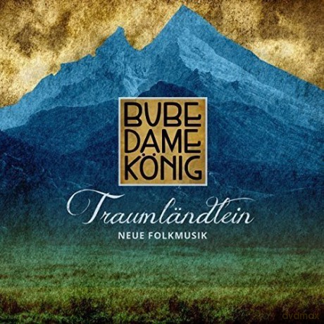 Bube Dame Konig: Traumlndlein - Neue Folkmusik [CD]
