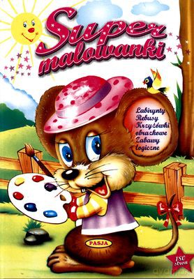 Super Malowanki - Opracowanie Zbiorowe [KSIĄŻKA]